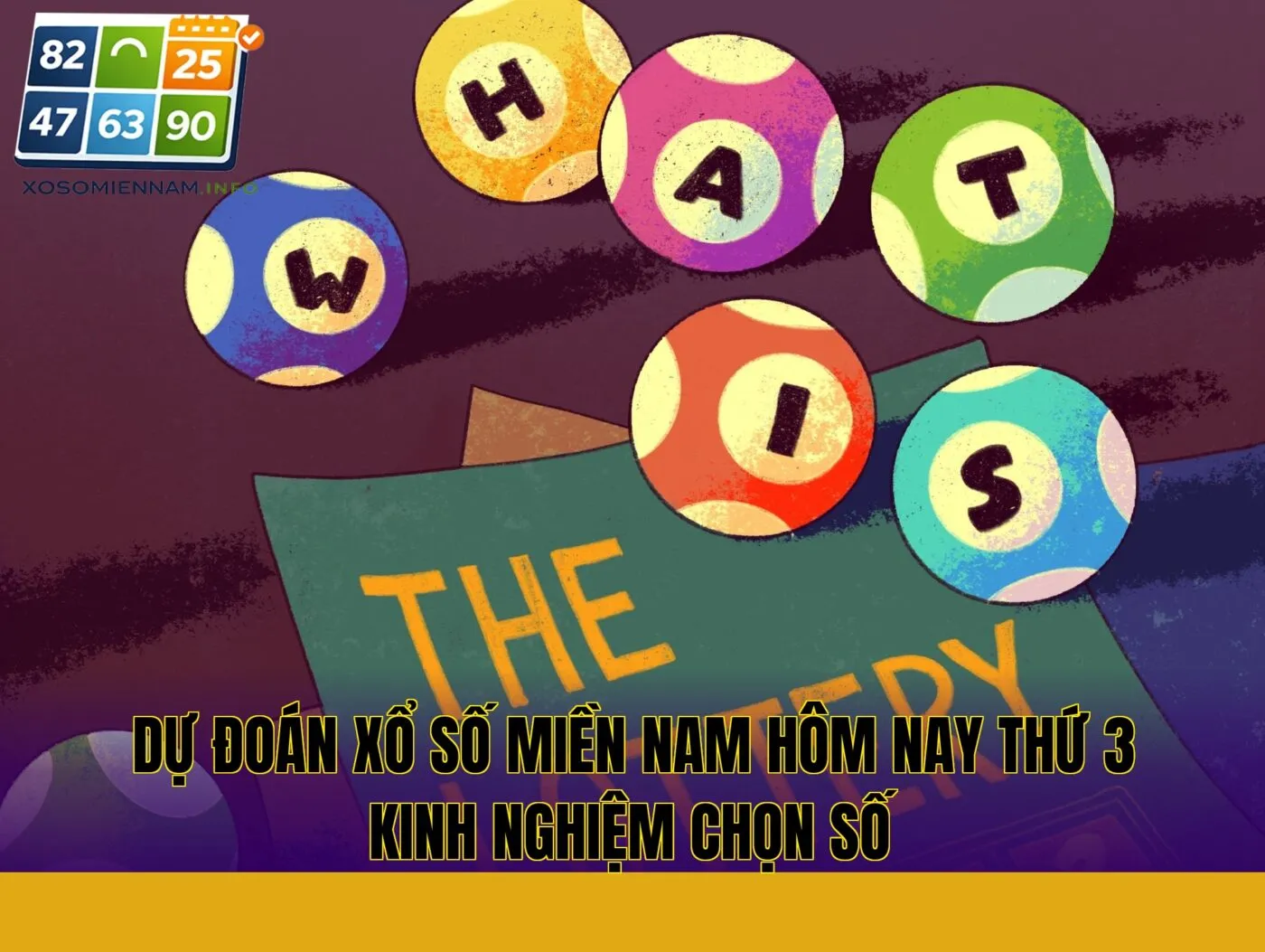 Dự đoán xổ số miền Nam hôm nay thứ 3 kinh nghiệm chọn số