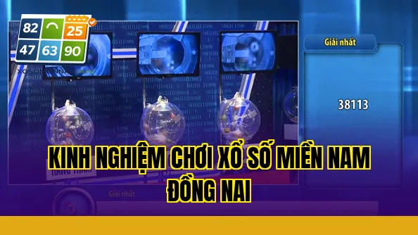 Kinh nghiệm chơi xổ số miền Nam Đồng Nai