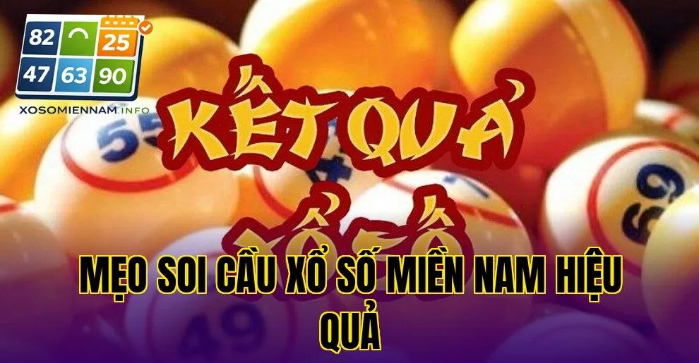 Mẹo soi cầu xổ số miền Nam hiệu quả