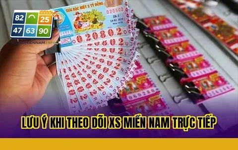 Lưu ý khi theo dõi XS miền Nam trực tiếp